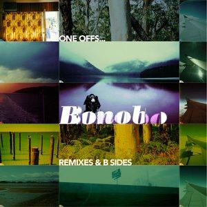 Bonobo - Mechanical Me - Beachy Head (Bonobo Mix)